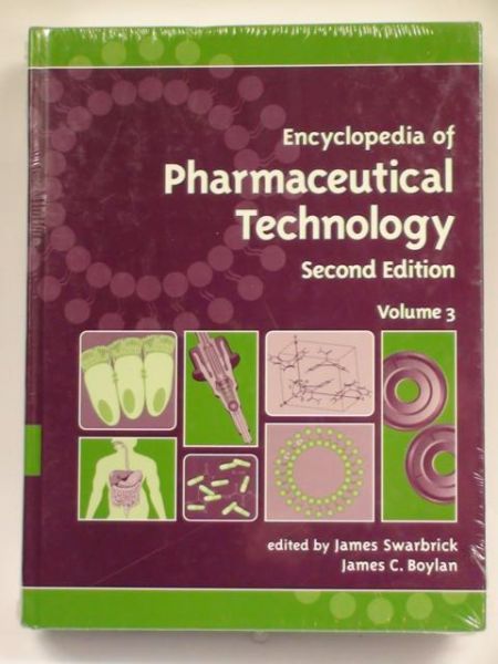 Swarbrick ,    - Encyclopedia of Pharmaceutical Technology, Volume 3