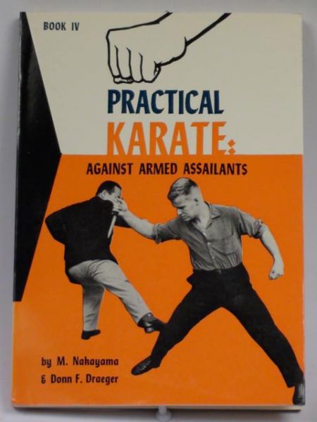 Draeger Donn - Practical Karate. Against Armed Assailants