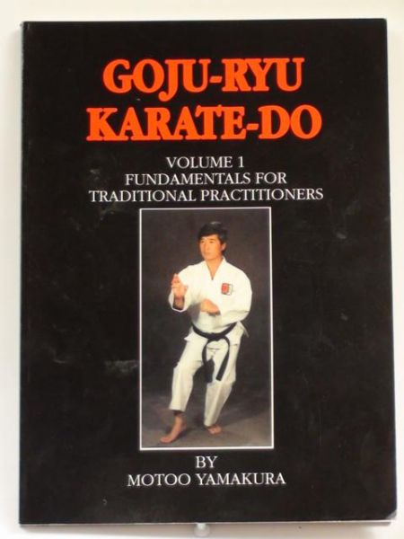 Goju-Ryu Karate-do Vol. 1