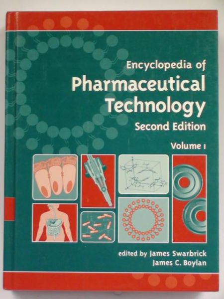 Swarbrick ,    - Encyclopedia of Pharmaceutical Technology  Vol. 1