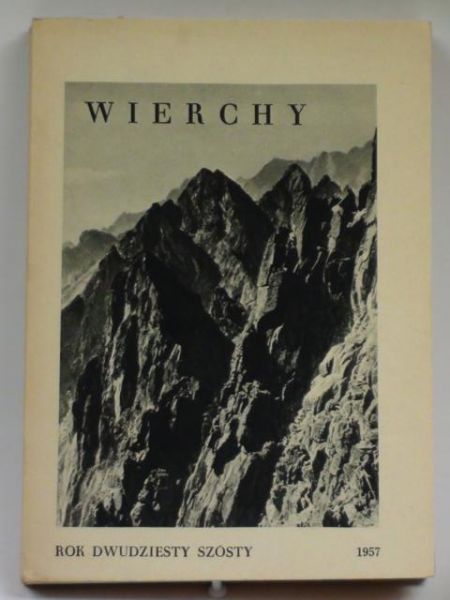 Wierchy. Rok dwudziesty szósty 1957
