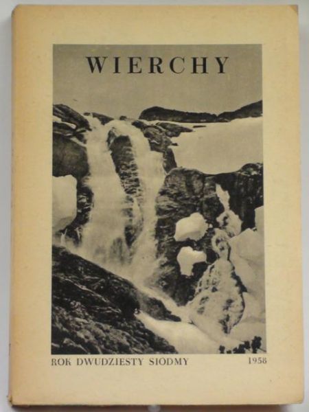 Wierchy. Rok dwudziesty siódmy 1958