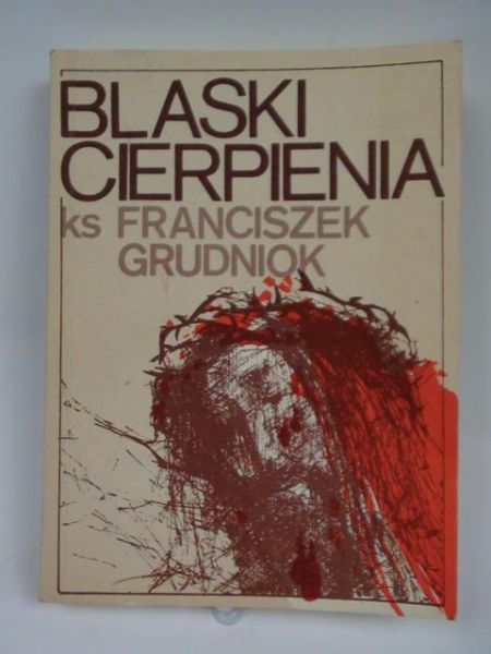 Blaski cierpienia