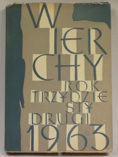 Wierchy. Rok trzydziesty drugi 1963