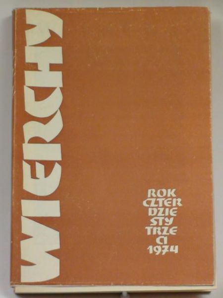 Wierchy. Rok czterdziesty trzeci  1974