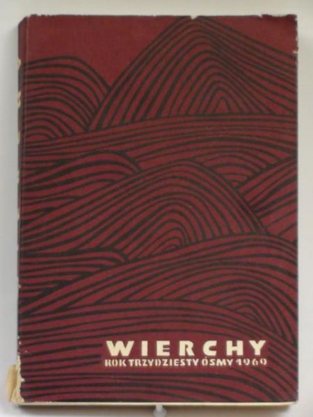 Wierchy. Rok trzydziesty ósmy 1969