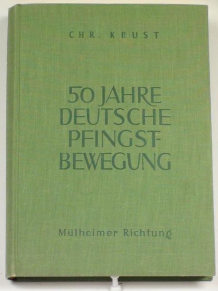 50 Jahre Deutsche Pfingstbewegung