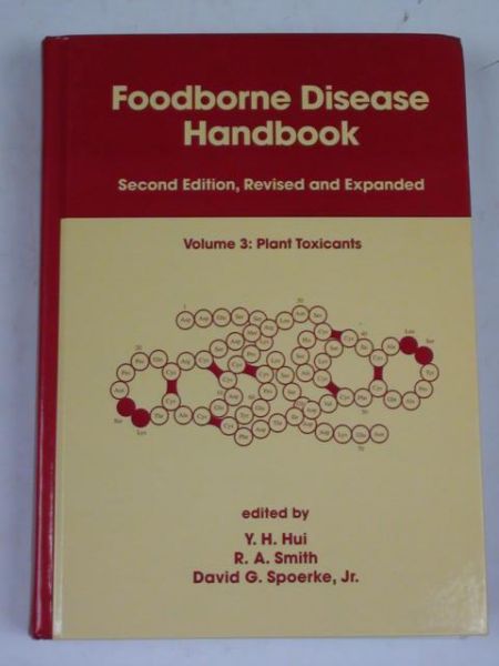 Hui Y., Smith R.,   - Foodborne Disease Handbook, Vol. 3