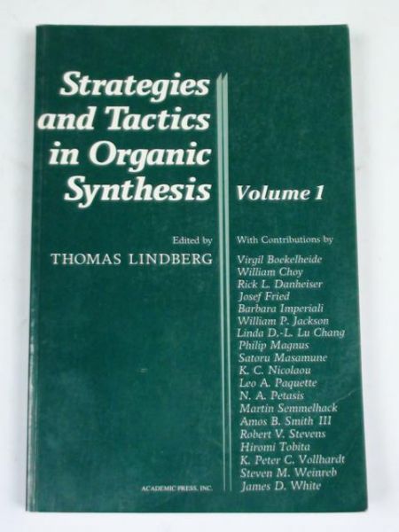 Strategies and Tactics in Organic Synthesis, Vol. I