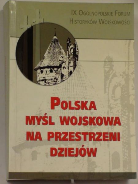Polska myśl wojskowa na przestrzeni dziejów
