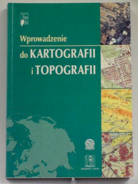 Wprowadzenie do kartografii i topografii