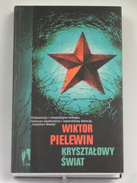 Pielewin Wiktor - Kryształowy świat