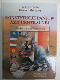 Bodio  (red.)  - Konstytucje państw Azji Centralnej