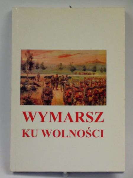 Wymarsz ku wolności