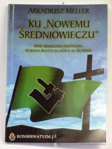 Ku "Nowemu Średniwoieczu"