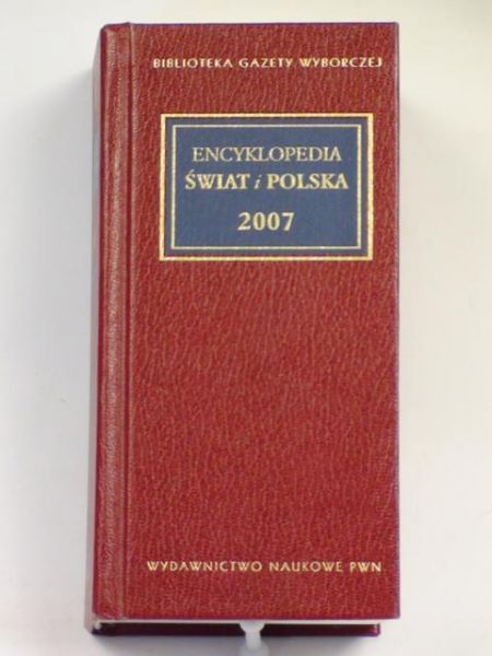 Encyklopedia Świat i Polska 2007