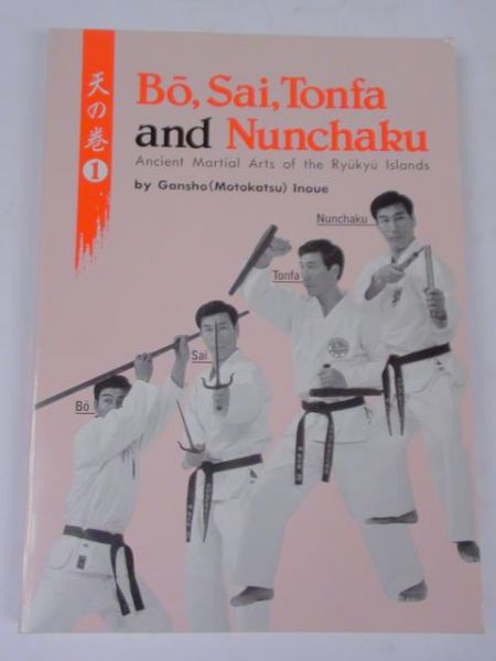 Bo, Sai, Tonfa and Nunchaku