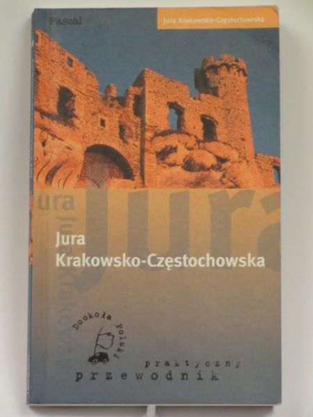 Adamczak Sławomir - Jura Krakowsko-Częstochowska