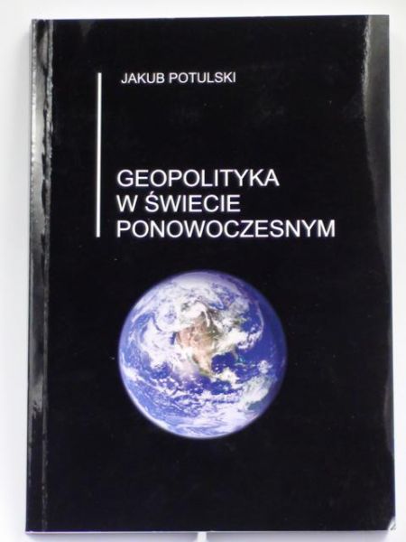 Geopolityka w świecie ponowoczesnym