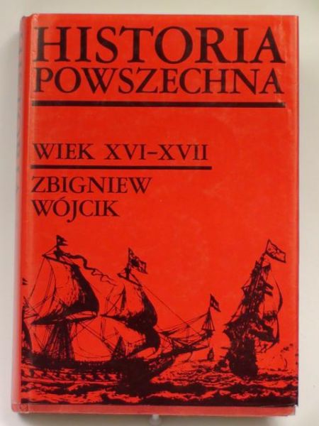 Historia Powszechna. Wiek XVI-XVII