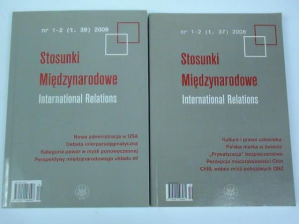 Bieleń Stanisław (red.) - Stosunki Miedzynarodowe, nr 1-2 2008, 1-2 2009