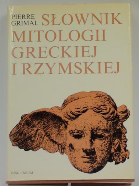 Grimal Pierre - Słownik mitologii greckiej i rzymskiej