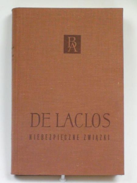 De Laclos Choderlos - Niebezpieczne związki