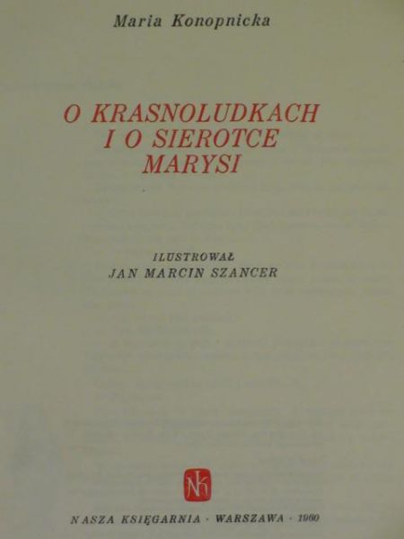O krasnoludkach i o sierotce Marysi, il. Szancer