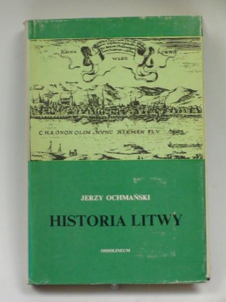 Ochmański Jerzy - Historia Litwy