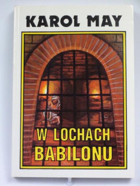 May Karol - W lochach Babilonu