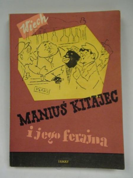 Maniuś Kitajec i jego ferajna