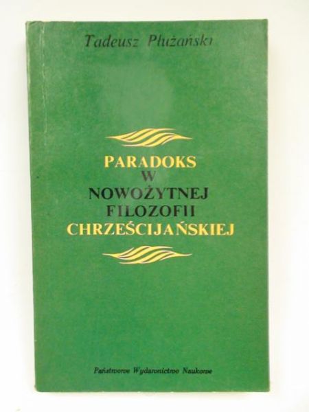 Paradoks w nowożytnej filozofii chrześcijańskiej