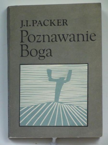 Packer J. I. - Poznawanie Boga
