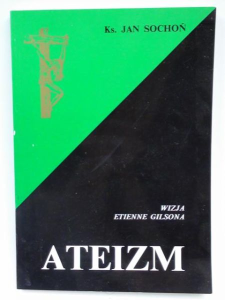 Wizja ateizmu Etienne Gilsona