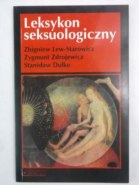 Lew-Starowicz Zbigniew - Leksykon seksuologiczny