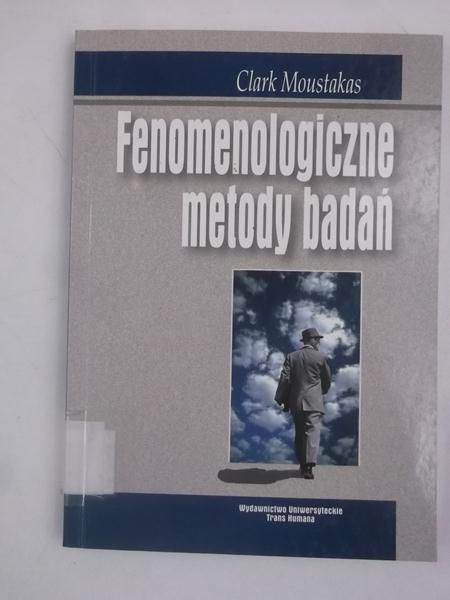 Moustakas Clark - Fenomenologiczne metody badań