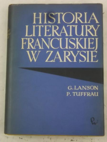Lanson G. - Historia literatury francuskiej w  zarysie