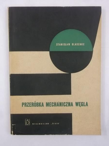 Przeróbka mechaniczna węgla