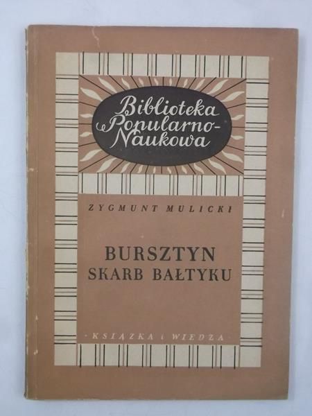 Bursztyn. Skarb Bałtyku