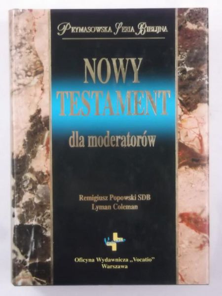 Nowy Testament dla moderatorów