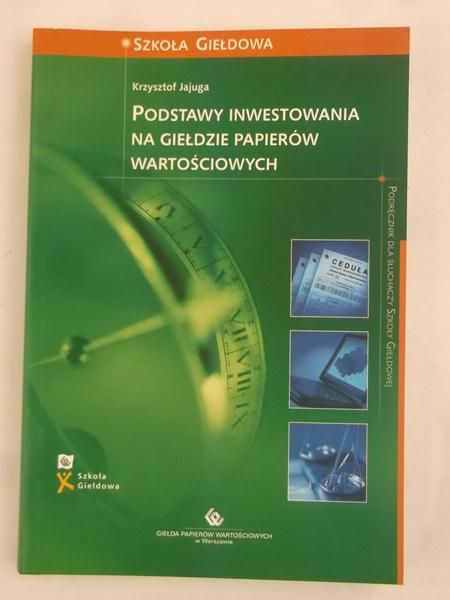 Podstawy inwestowania na giełdzie papierów wartościowych