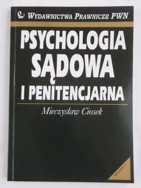 Psychologia sądowa i penitencjarna