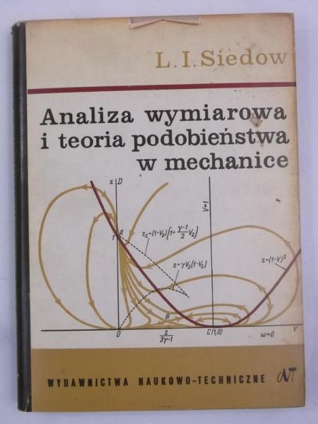 Analiza wymiarowa i teoria podobieństwa w mechanice