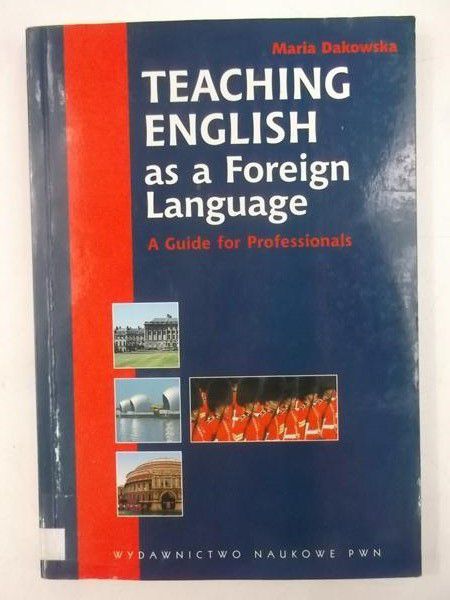 Dakowska Maria - Teaching English as a Foreign Language