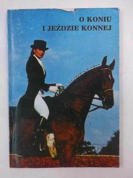 O koniu i o jeździe konnej