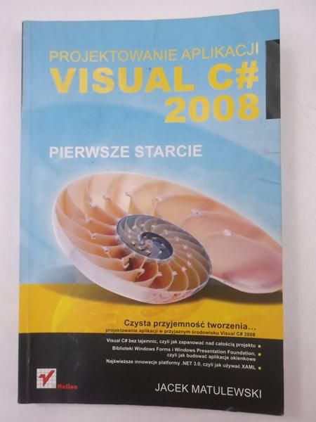 Visual C# 2008. Projektowanie aplikacji