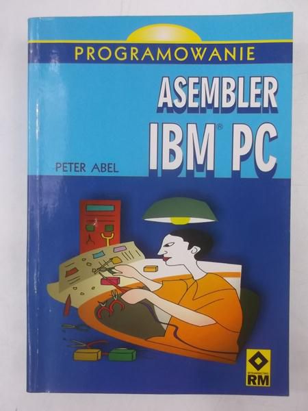 Abel Peter - Asembler IBM PC