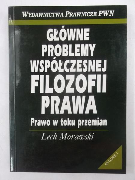 Główne problemy współczesnej filozofii prawa