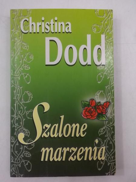 Dodd Christina - Szalone marzenia