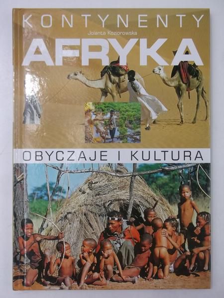 Kontynenty. Obyczaje i kultura: Afryka